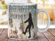 Beer With Bigfoot - Coffee Mug