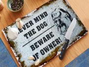 Beware Of Dog Owner - Cutting Board