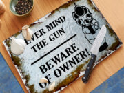 Beware Of Gun Owner - Cutting Board