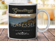 Tennessee Greetings - Coffee Mug