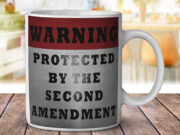 Warning Second Amendment - Coffee Mug