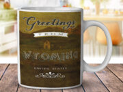 Wyoming United States Greetings - Coffee Mug